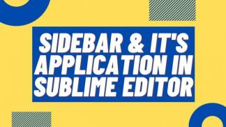 Sidebar and its application in sublime editor