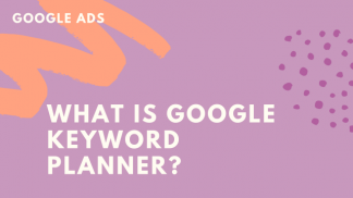 What is Google Keyword Planner?