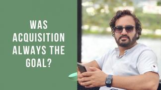 WAS ACQUISITION ALWAYS THE GOAL?