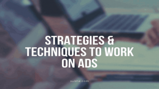 Strategies & Techniques to Work on Ads