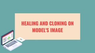 Healing and cloning on model's image