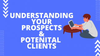 Understanding your prospects and potential clients