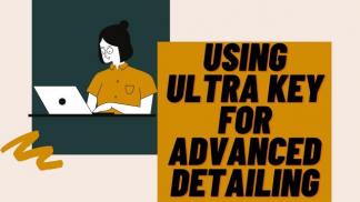 Using Ultra Key For Advanced Detailing