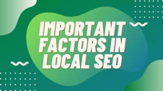 Important Factors in Local SEO