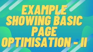 Example showing Basic Page Optimization- II