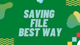 Saving file best way