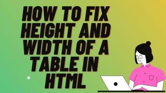 How to fix Height and Width of a table in HTML