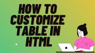 How to customize table in HTML