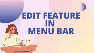 Edit feature in Menu Bar