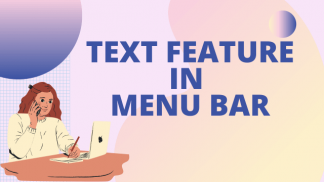 Text Feature in Menu Bar
