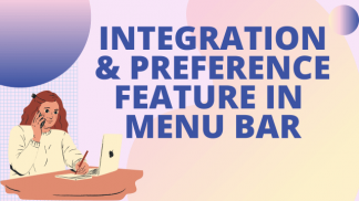 Integration & Preference Feature in Menu Bar