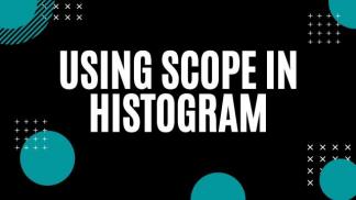 Using Scope in Histogram