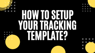 How to setup your tracking template?