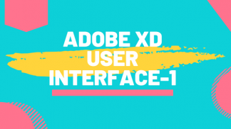 Adobe XD User Interface-1