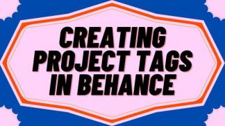 Creating project tags in Behance