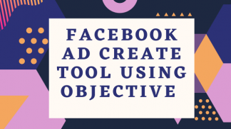 Facebook Ad create tool Using Objective 