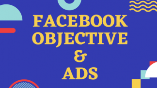 Facebook Objective and Ads