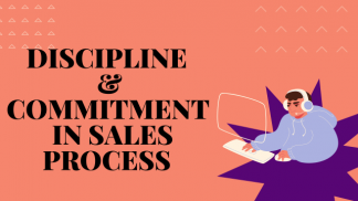 Discipline and Commitment in Sales Process