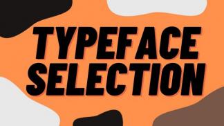 Typeface Selection