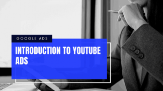 Introduction to YouTube Ads