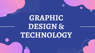 Graphic Design & Technology