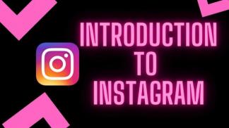 Introduction to Instagram