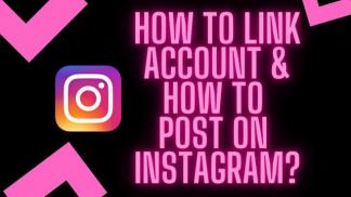 How to link account and how to post on Instagram?