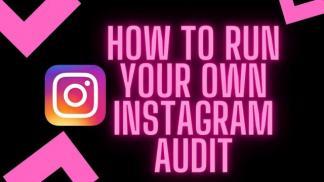 How to run your own Instagram Audit