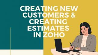 Creating new Customer and Creating estimates in Zoho
