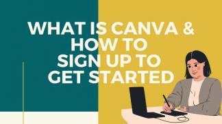 What is Canva and how to sign up to get started