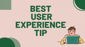 Best User Experience Tip