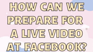 How can we prepare for a Live Video at Facebook?