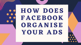 How does Facebook Organise your Ads
