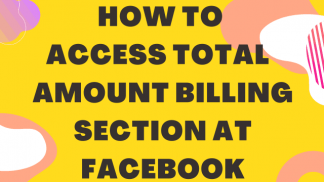 How to access total Amount Billing Section at Facebook?