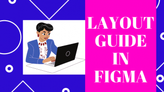 Layout guide in Figma