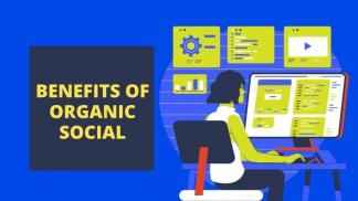 Benefits of Organic Social