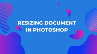 Resizing document in Photoshop