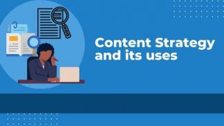 Content Strategy and it`s uses