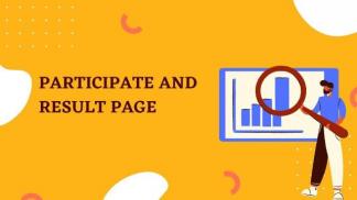 Participate & Result Page