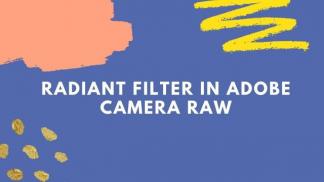 Radiant filter in Adobe Camera Raw