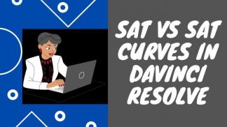Sat vs Sat Curves in Davinci Resolve