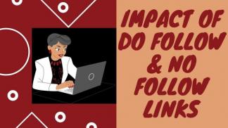 Impact of Do Follow & No Follow Links