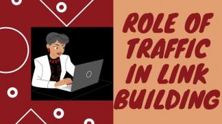 Role of Traffic in Link Building