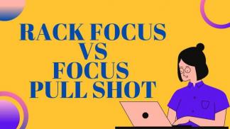 Rack Focus Vs Focus Pull Shot