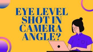 Eye Level Shot in Camera Angle