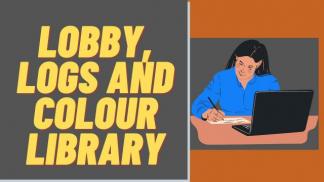 Lobby, Logs and Colour Library