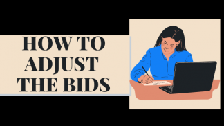 How to Adjust the Bids?