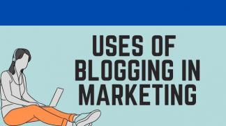 Uses of Blogging in Marketing