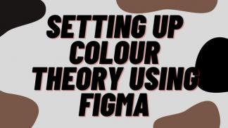 Setting up Colour theory using Figma