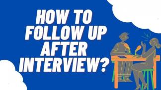 How to follow up after interview?
